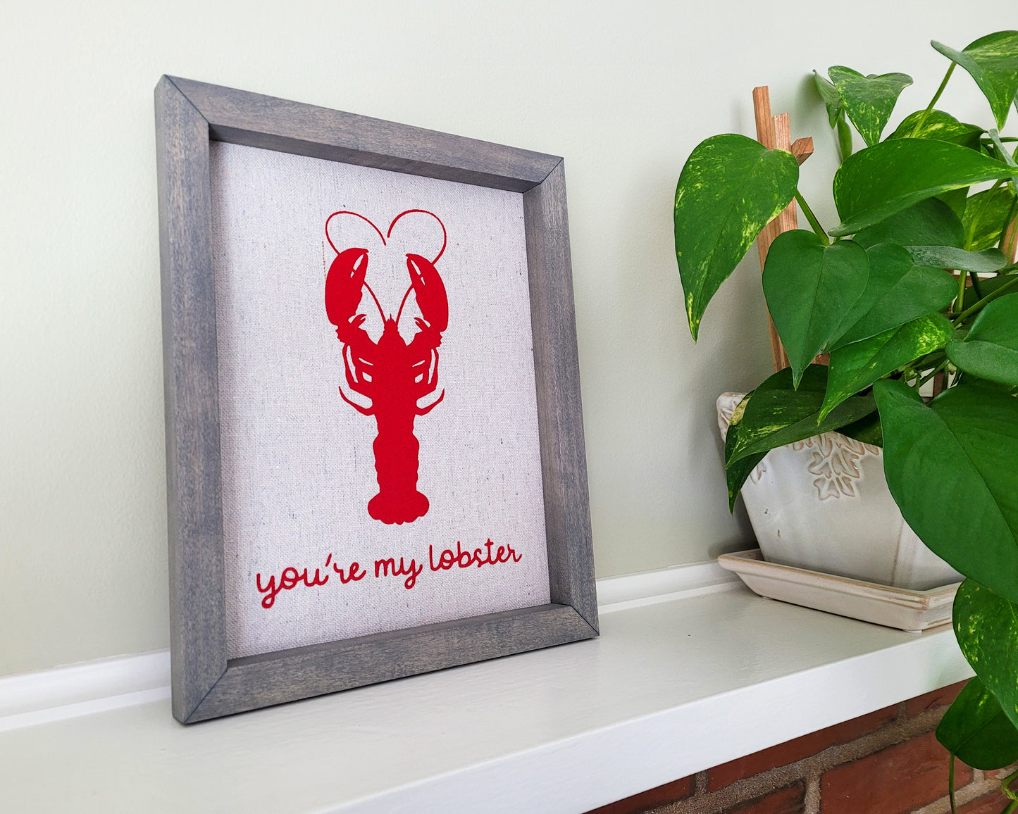 You're My Lobster Reverse Canvas Sign