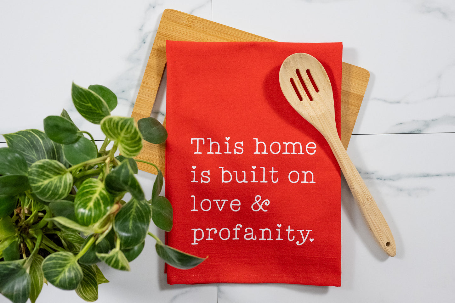 This Home Is Built On Love & Profanity Red Tea Towel with White Ink