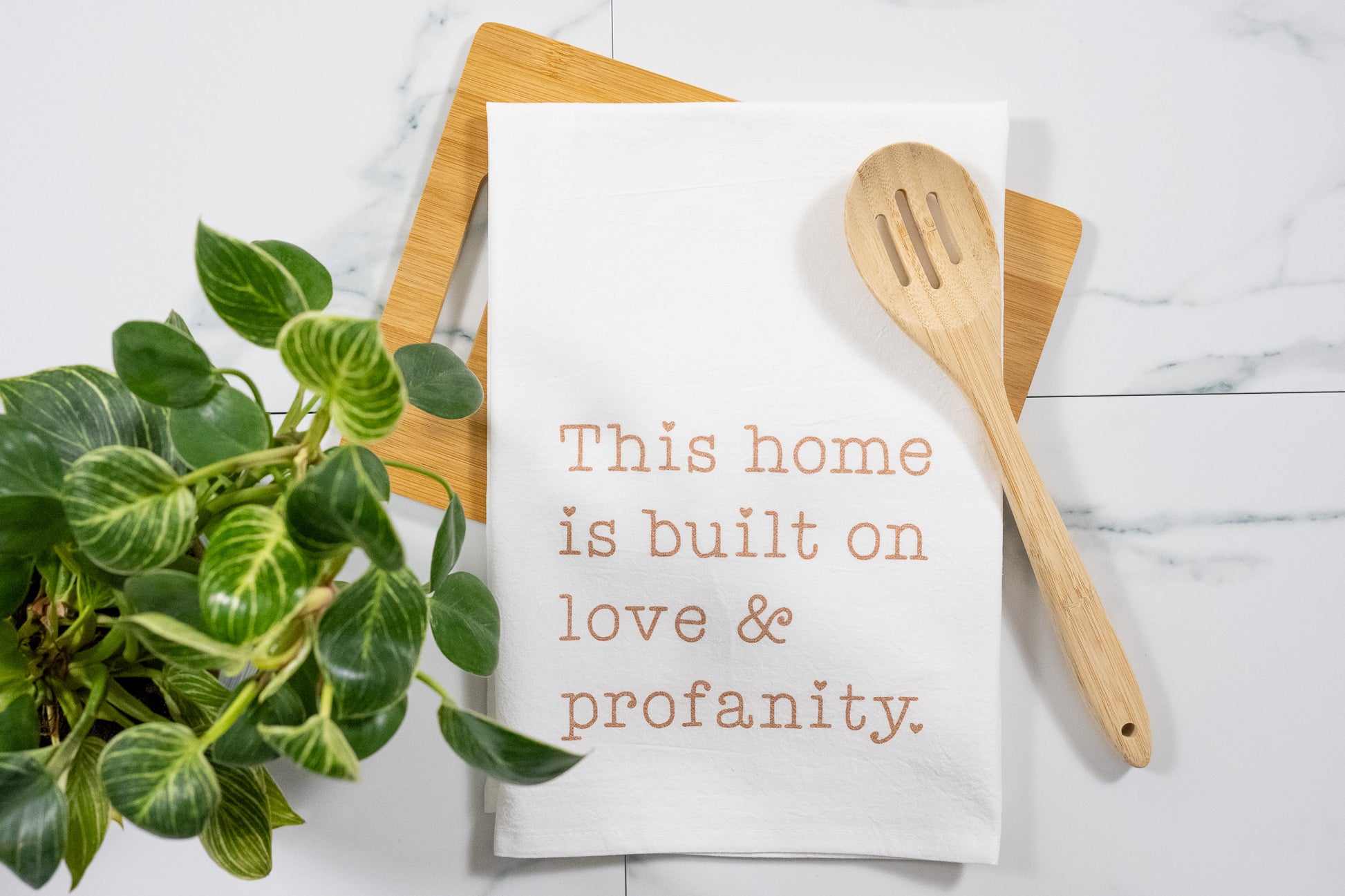 This Home Is Built On Love & Profanity White Tea Towel with Rose Gold Ink