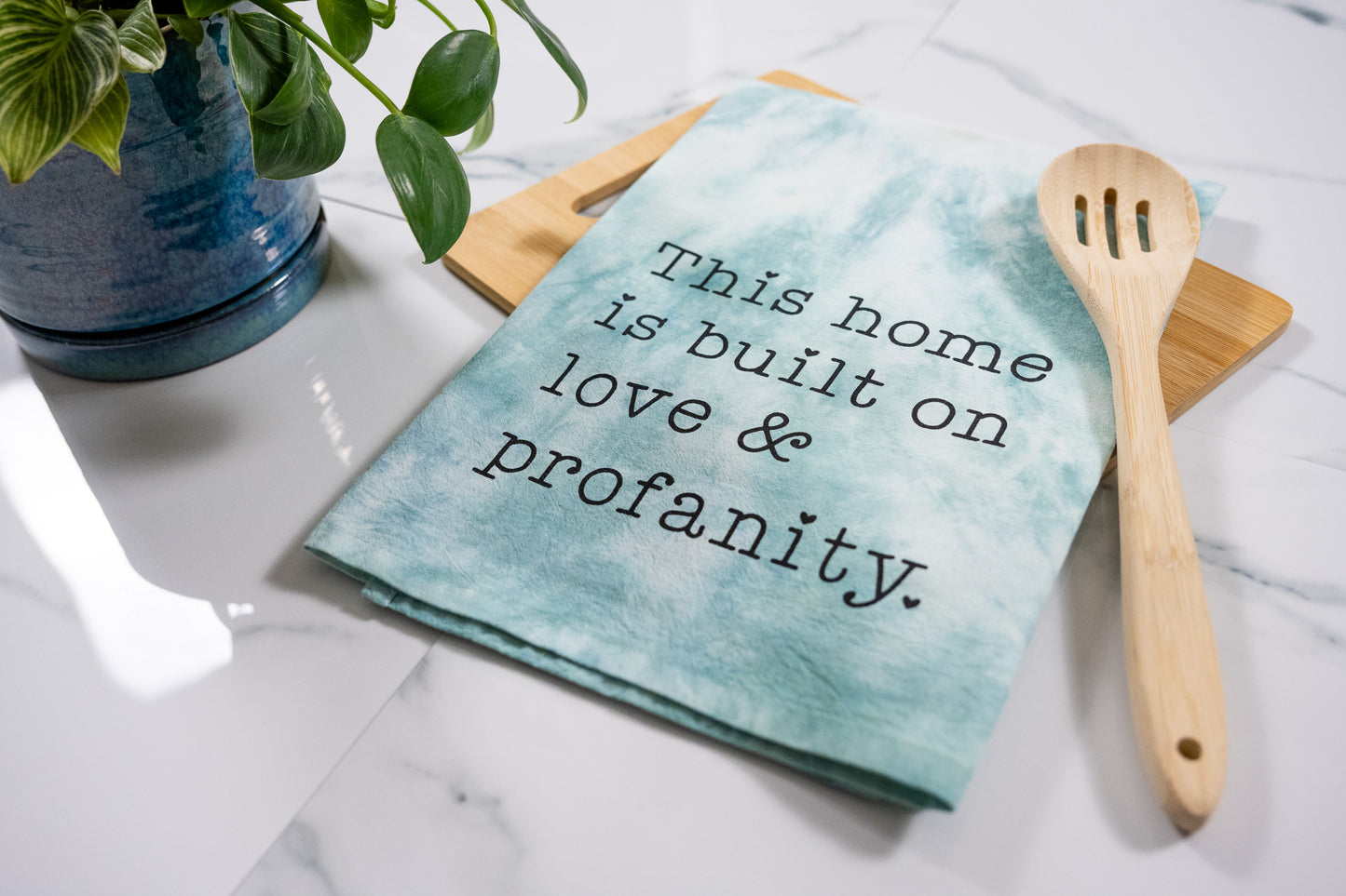 This Home Is Built On Love & Profanity Green Tie-Dye Tea Towel with Black Ink